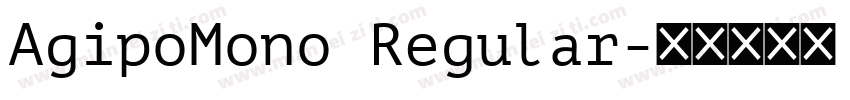 AgipoMono Regular字体转换